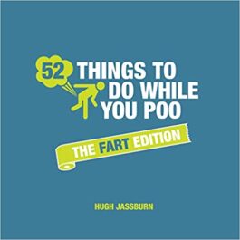 52 Things to Do While You Poo by Hugh Jassburn